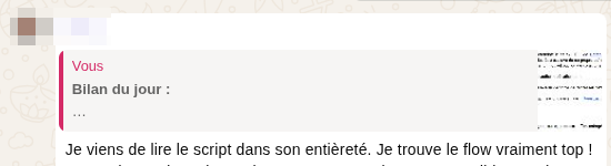 Commentaire client : « Je viens de lire le script dans son entièreté. Je trouve le flow vraiment top ! »
